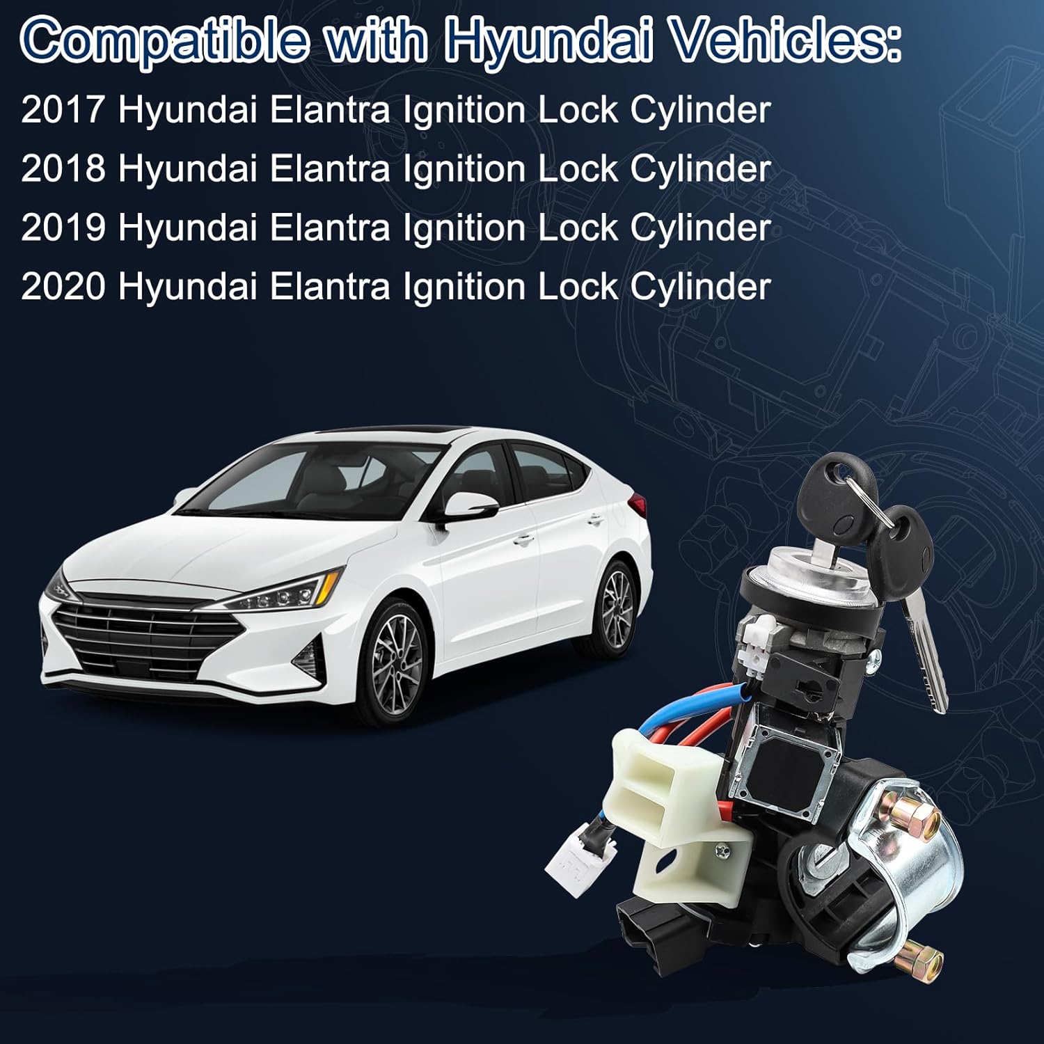 Compatible with Hyundai Vehicles: 2017 Hyundai Elantra Ignition Lock Cylinder 2018 Hyundai Elantra Ignition Lock Cylinder 2019 Hyundai Elantra Ignition Lock Cylinder 2020 Hyundai Elantra Ignition Lock Cylinder
